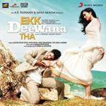 Ekk Deewana Tha (2012) Mp3 Songs